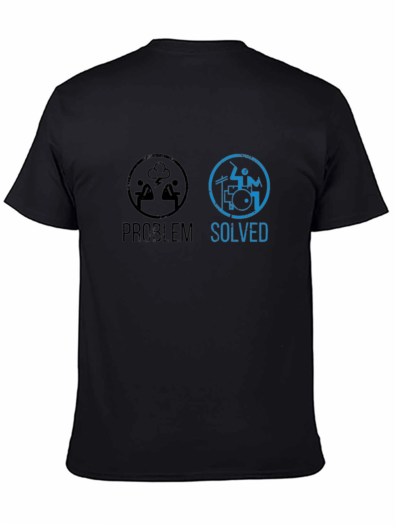 Problem Solved Drummer T-Shirt - Music Lover Tee