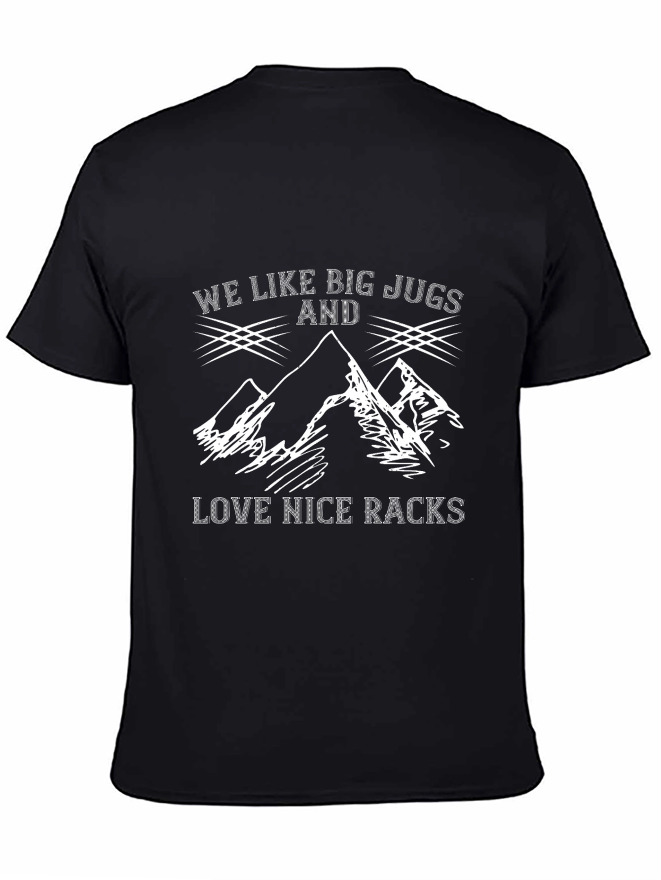 Funny Hiking T-Shirt: Big Jugs & Nice Racks