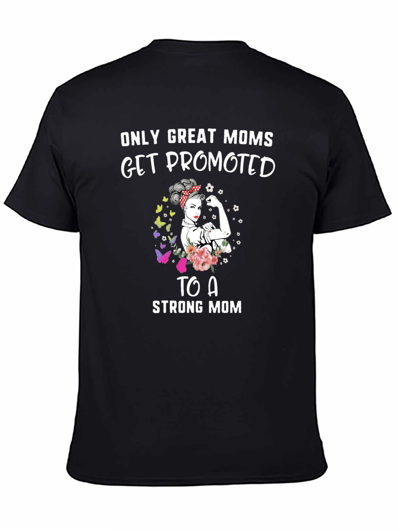 Great Moms Promoted Graphic T-Shirt