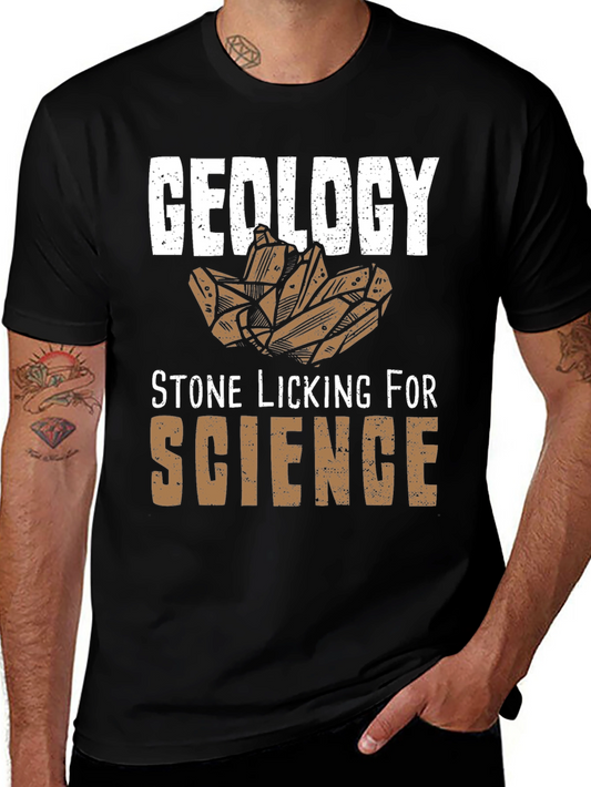 Geology Stone Licking for Science T-Shirt