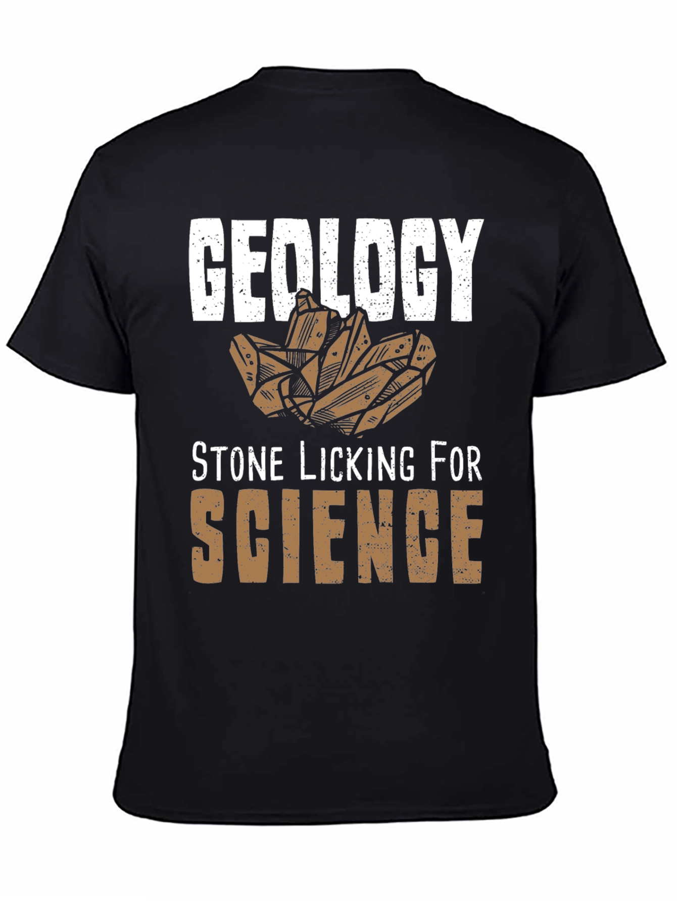 Geology Stone Licking for Science T-Shirt