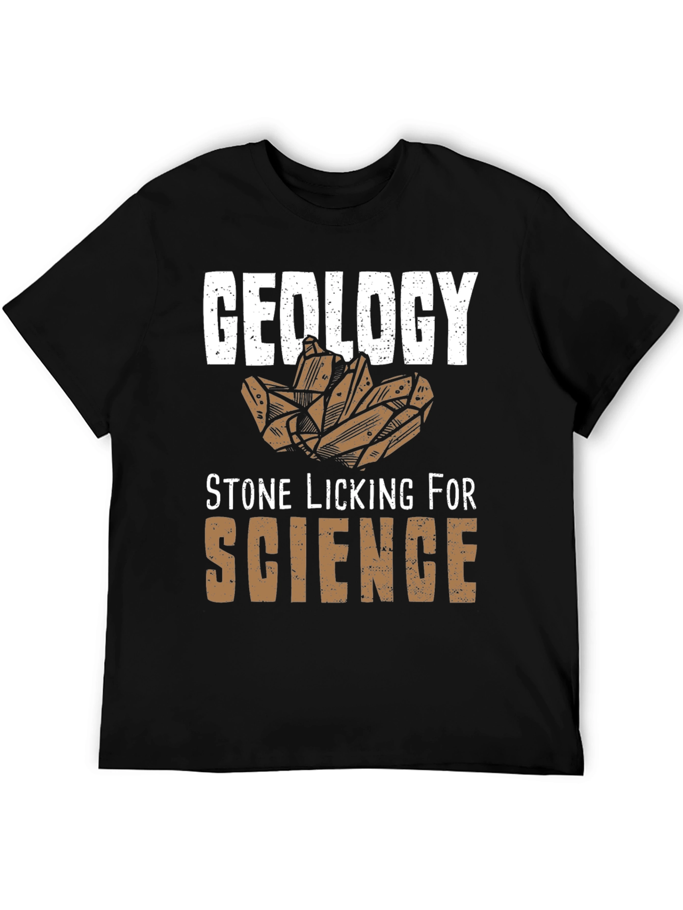 Geology Stone Licking for Science T-Shirt