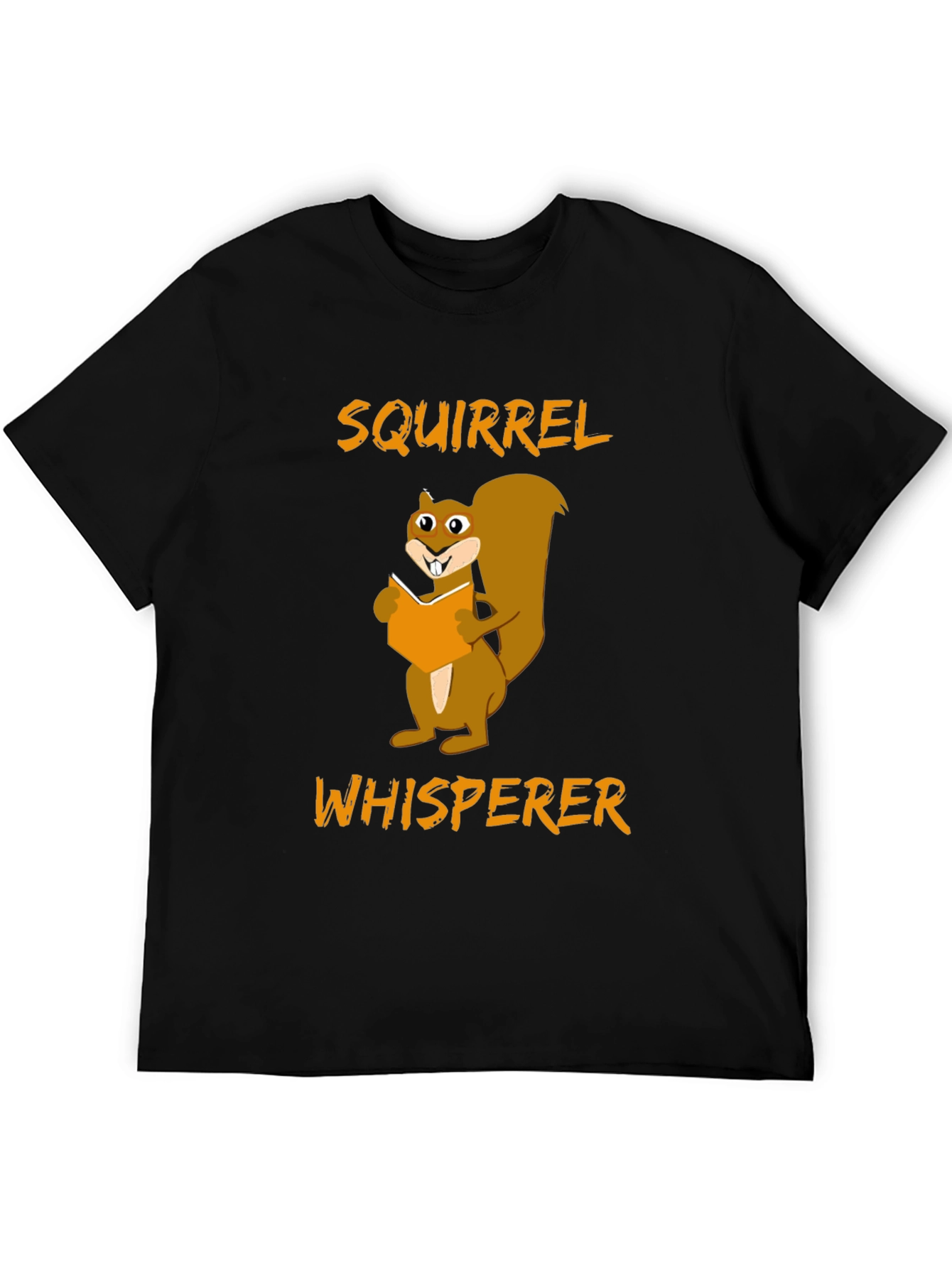Squirrel Whisperer Graphic Tee - Funny Animal Lover T-Shirt