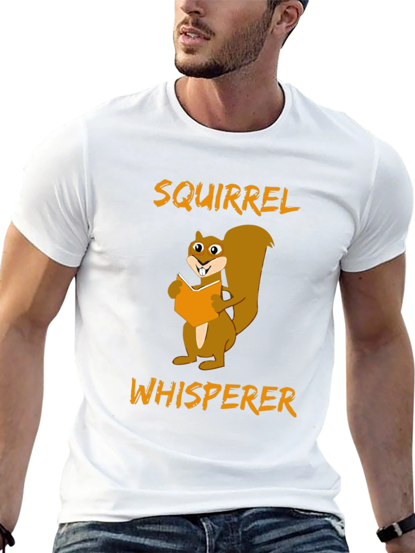Squirrel Whisperer Graphic Tee - Funny Animal Lover T-Shirt