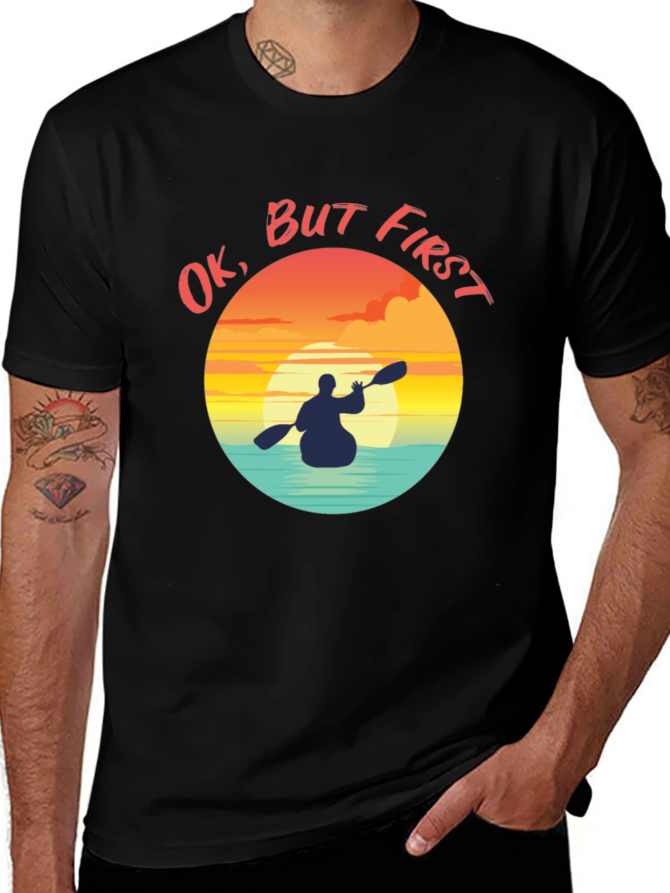 Ok But First Kayak Graphic T-Shirt - Sunset Paddler