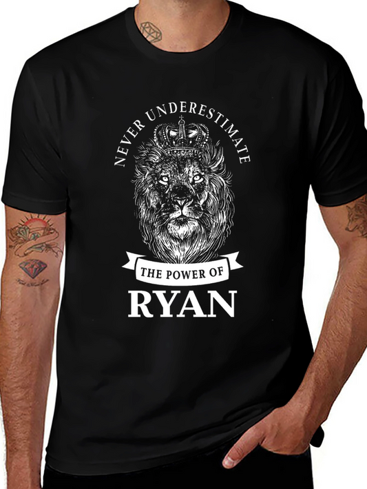 Never Underestimate The Power of Ryan Lion T-Shirt
