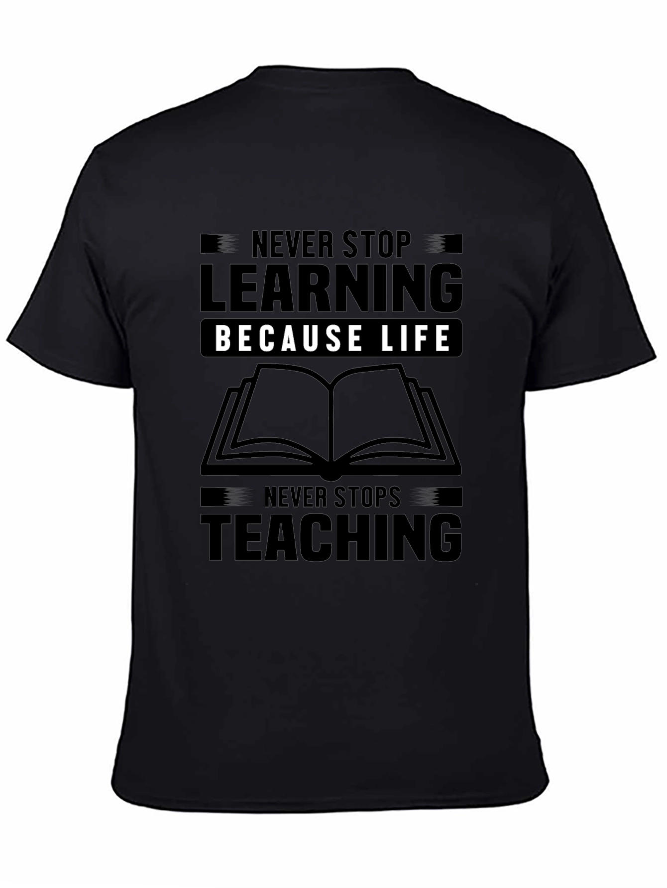 Never Stop Learning Graphic Tee