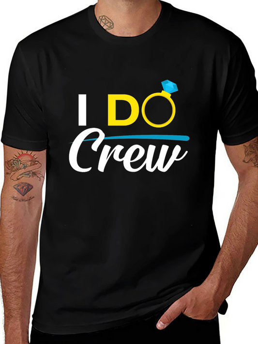 I DO Crew T-Shirt - Wedding Party Tee