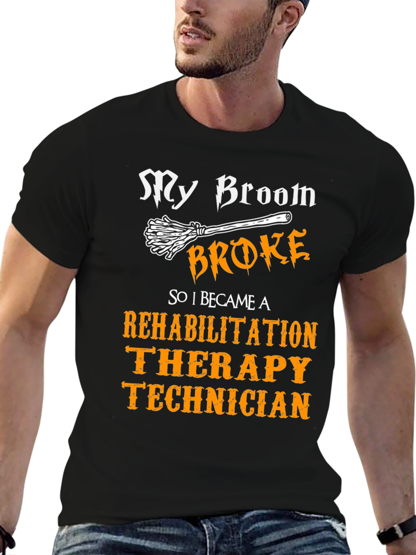 Rehab Therapy Technician T-Shirt - My Broom Broke Halloween