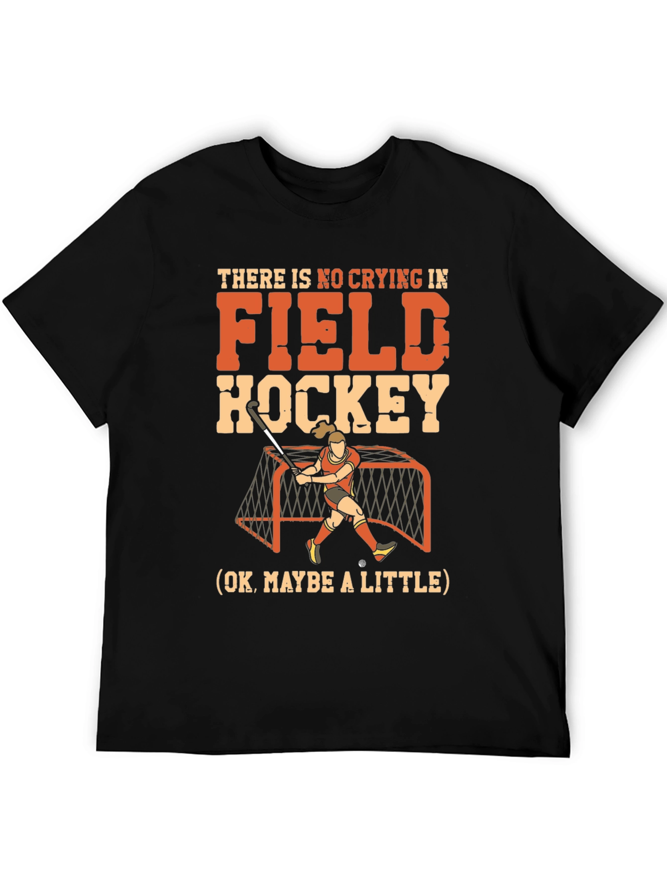 Funny Field Hockey T-Shirt: No Crying Design