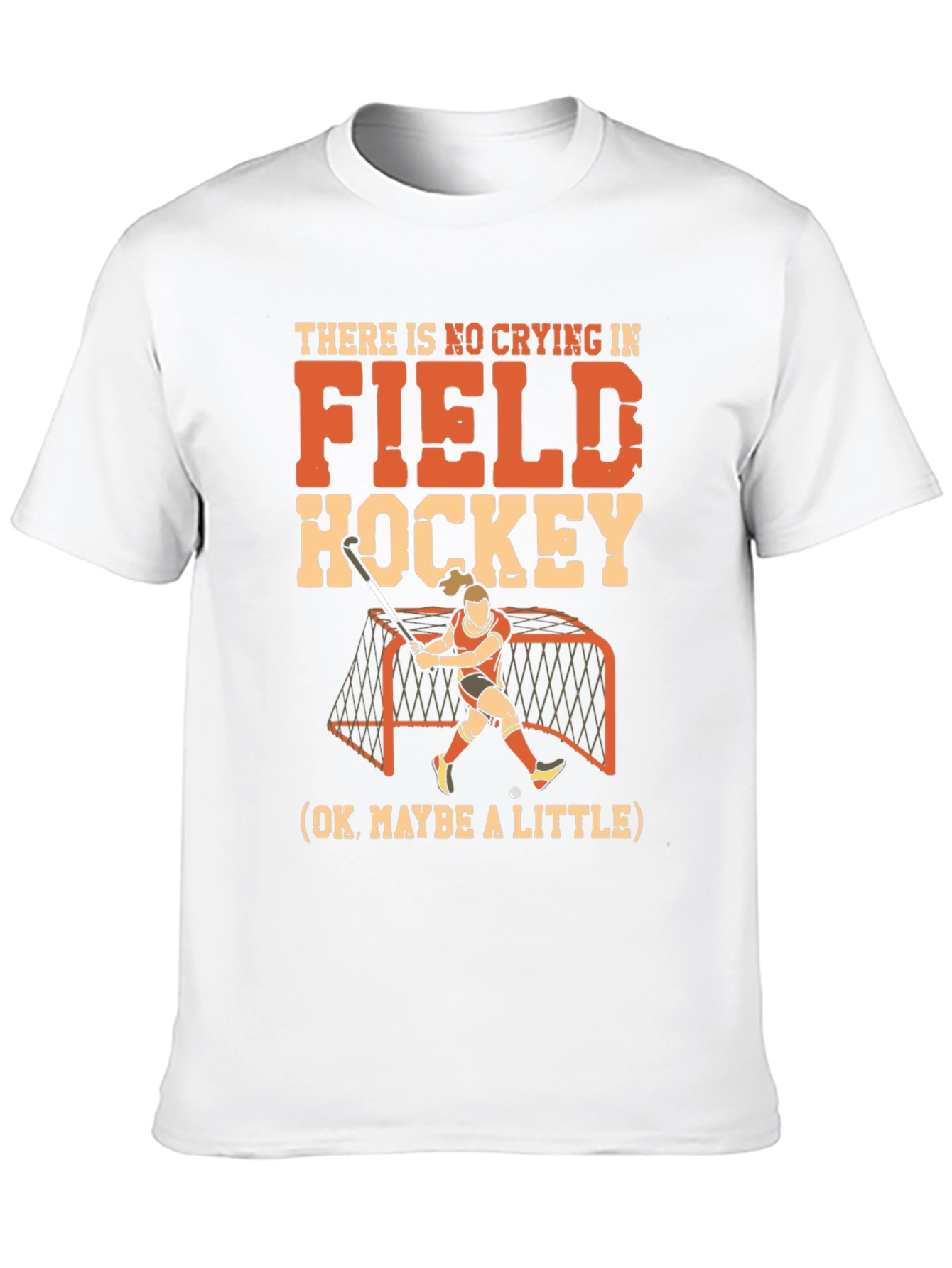Funny Field Hockey T-Shirt: No Crying Design