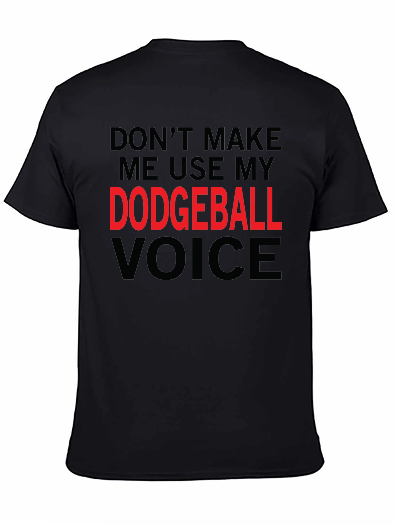 Dodgeball Voice T-Shirt - Funny Novelty Tee