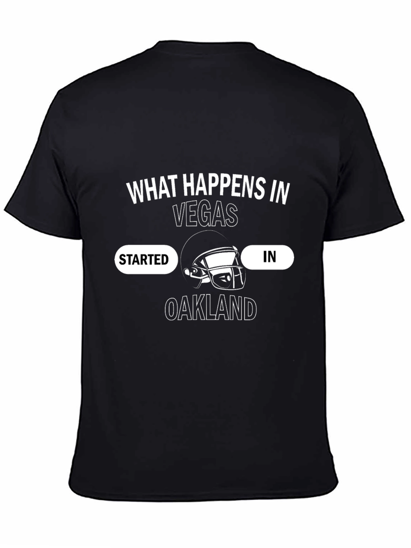 Vegas Started in Oakland Graphic Tee