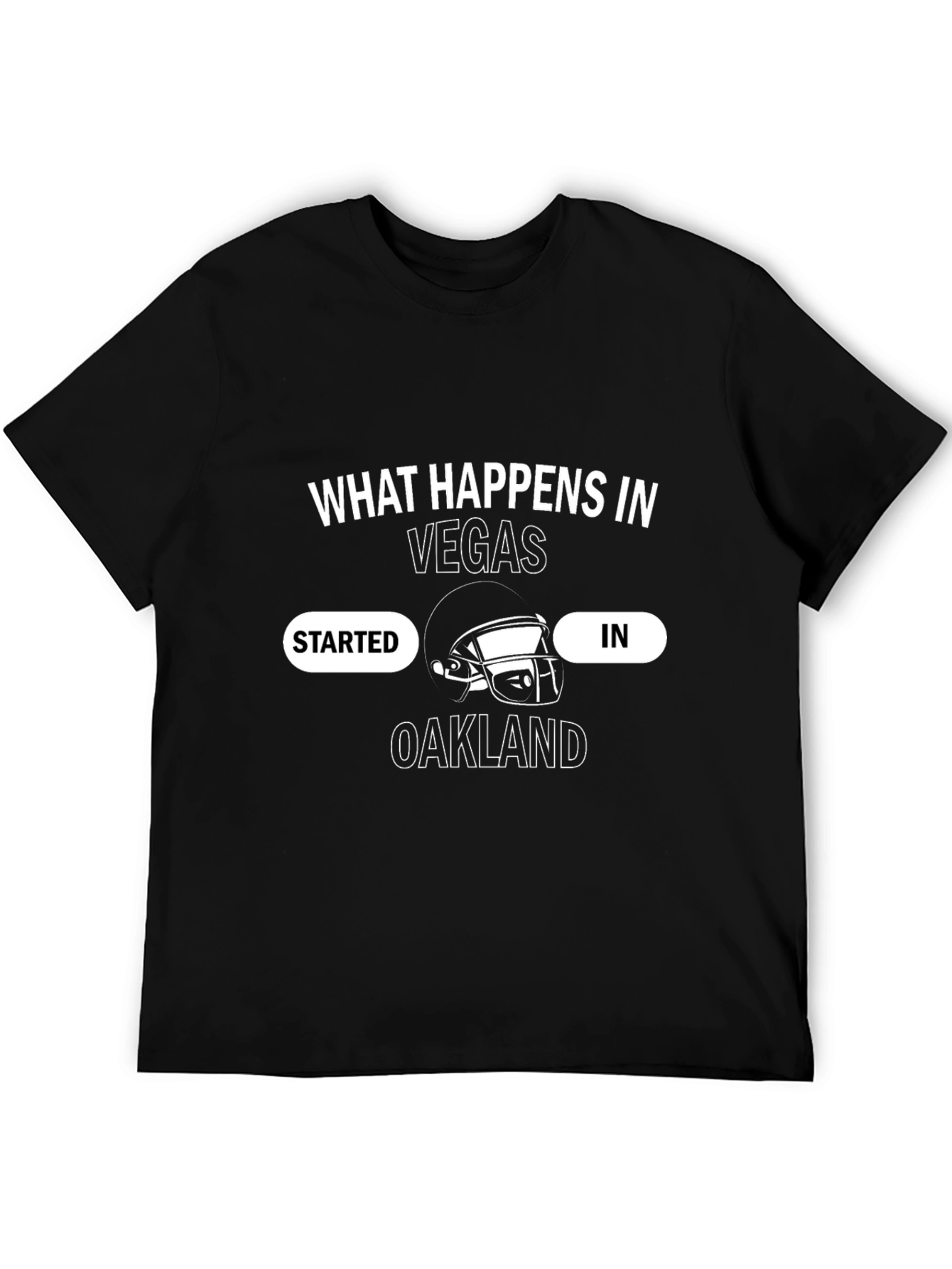 Vegas Started in Oakland Graphic Tee