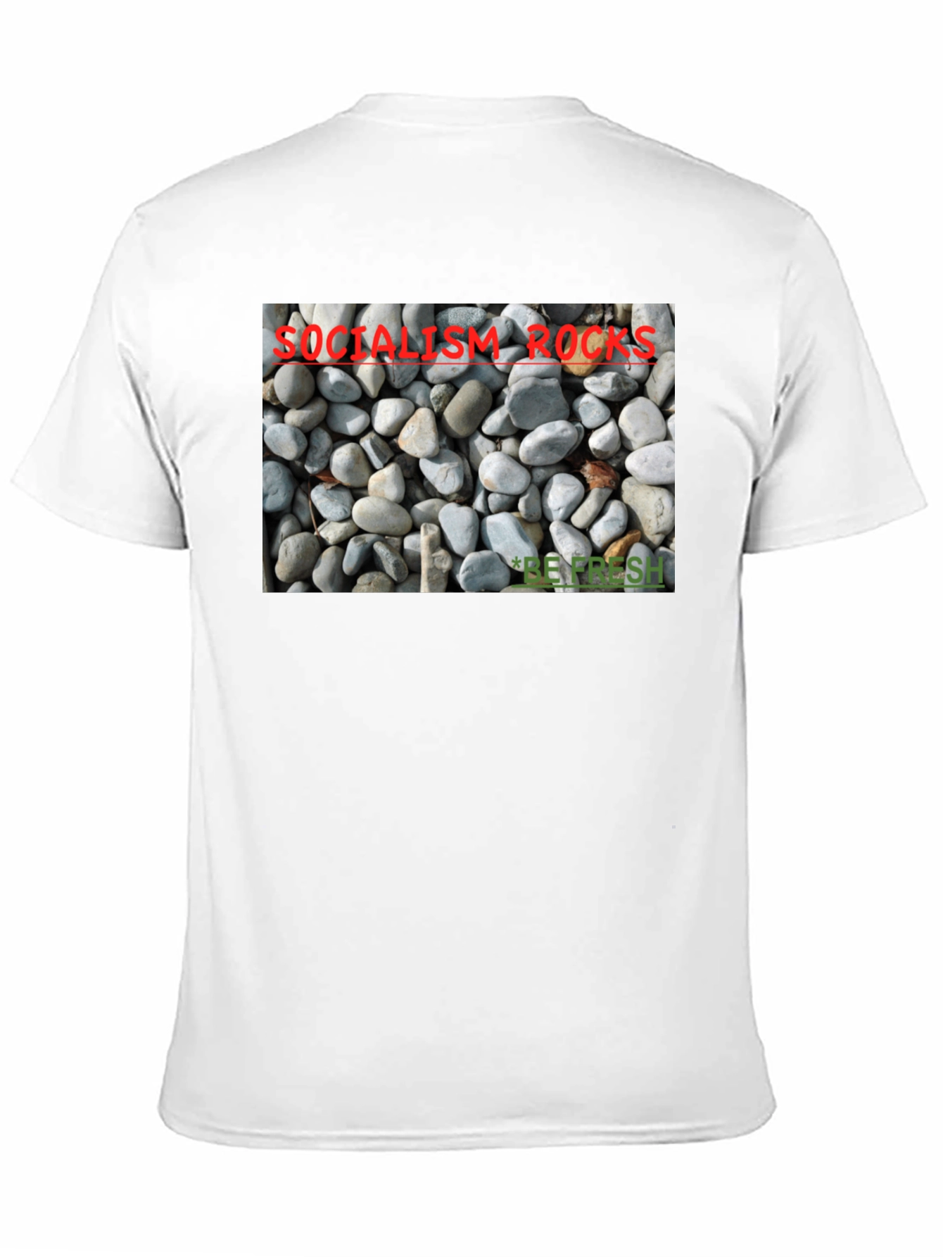 Socialism Rocks T-Shirt - Unique Pebble Design