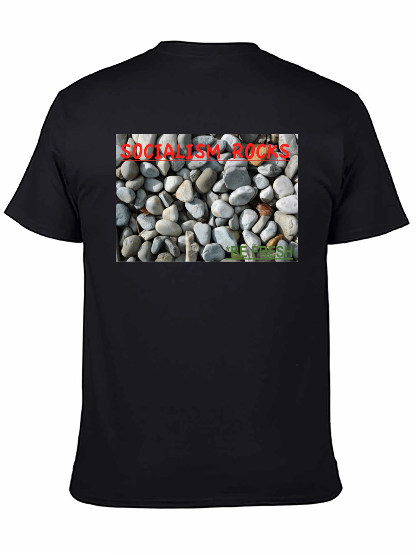 Socialism Rocks T-Shirt - Unique Pebble Design