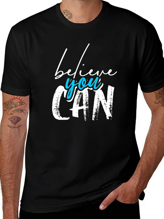 Believe You Can Graphic T-Shirt