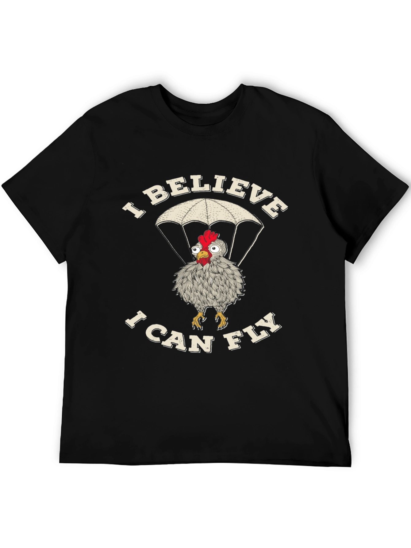I Believe I Can Fly Chicken T-Shirt