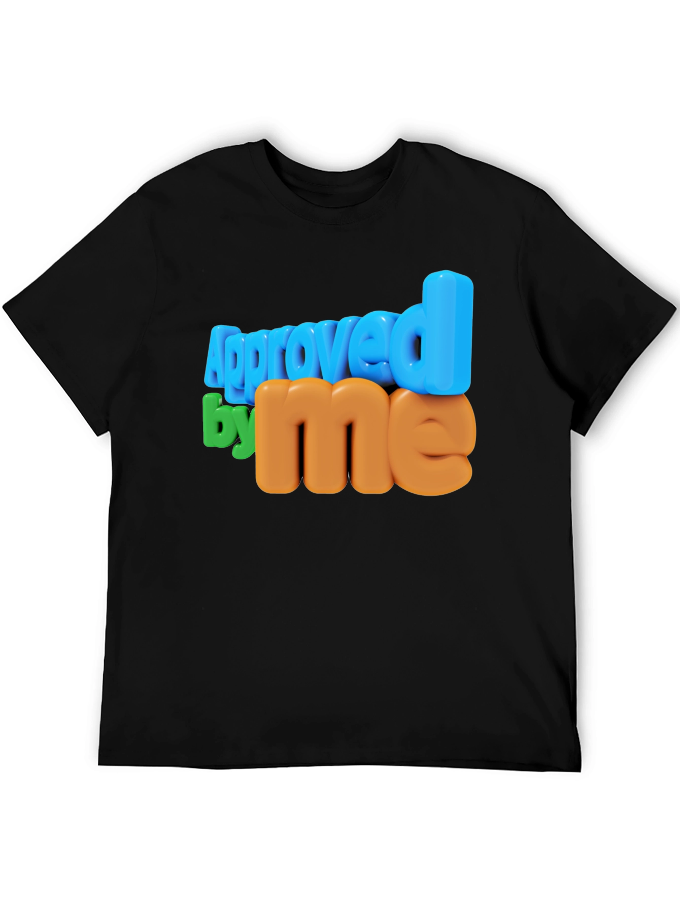 Approved by Me Graphic Tee