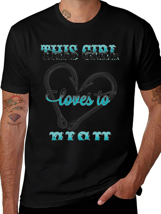 Fishing Lover T-Shirt - This Girl Loves to Fish