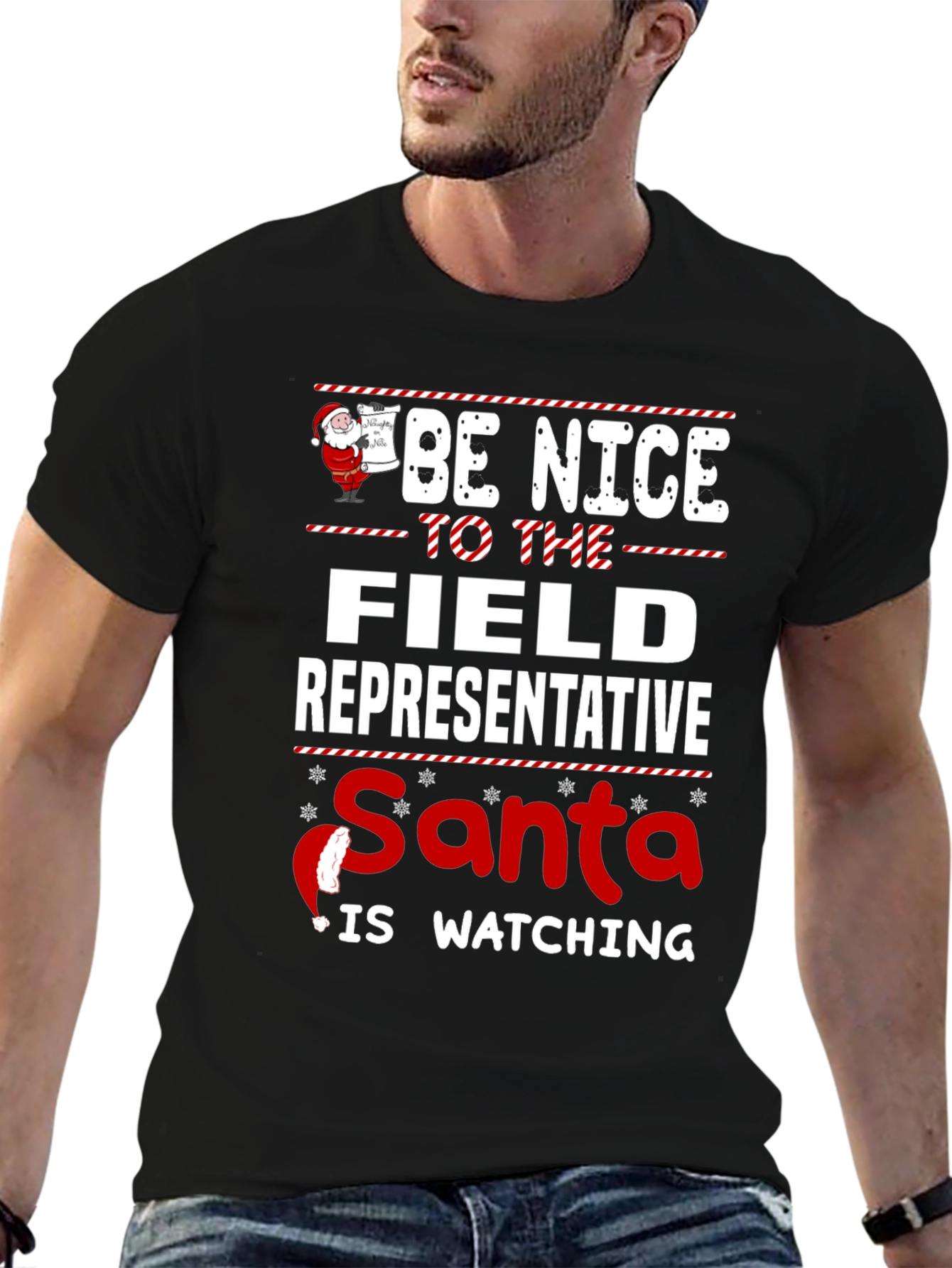 Be Nice to the Field Representative Santa T-Shirt