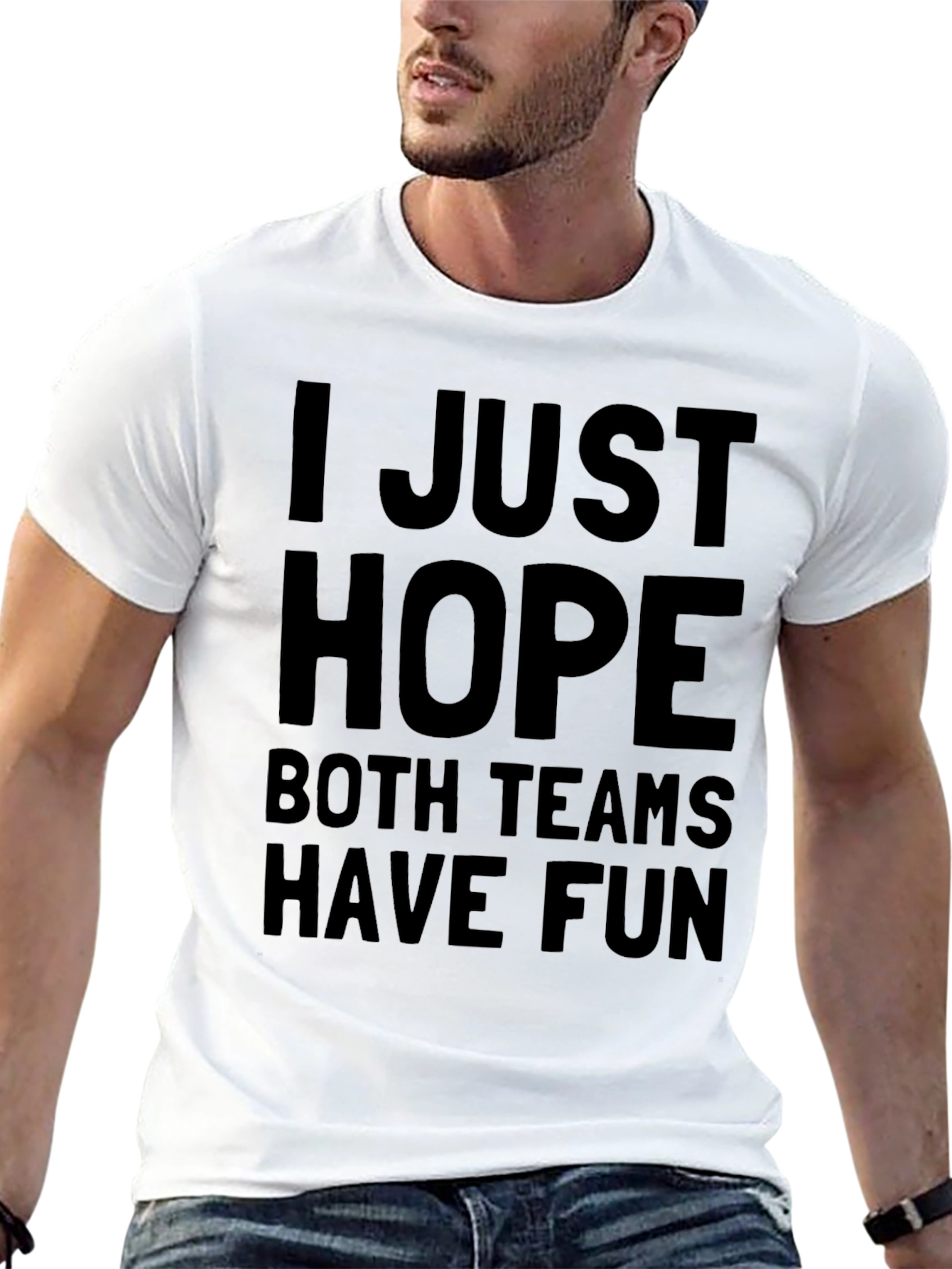 Funny Hope Both Teams Have Fun Graphic T-Shirt