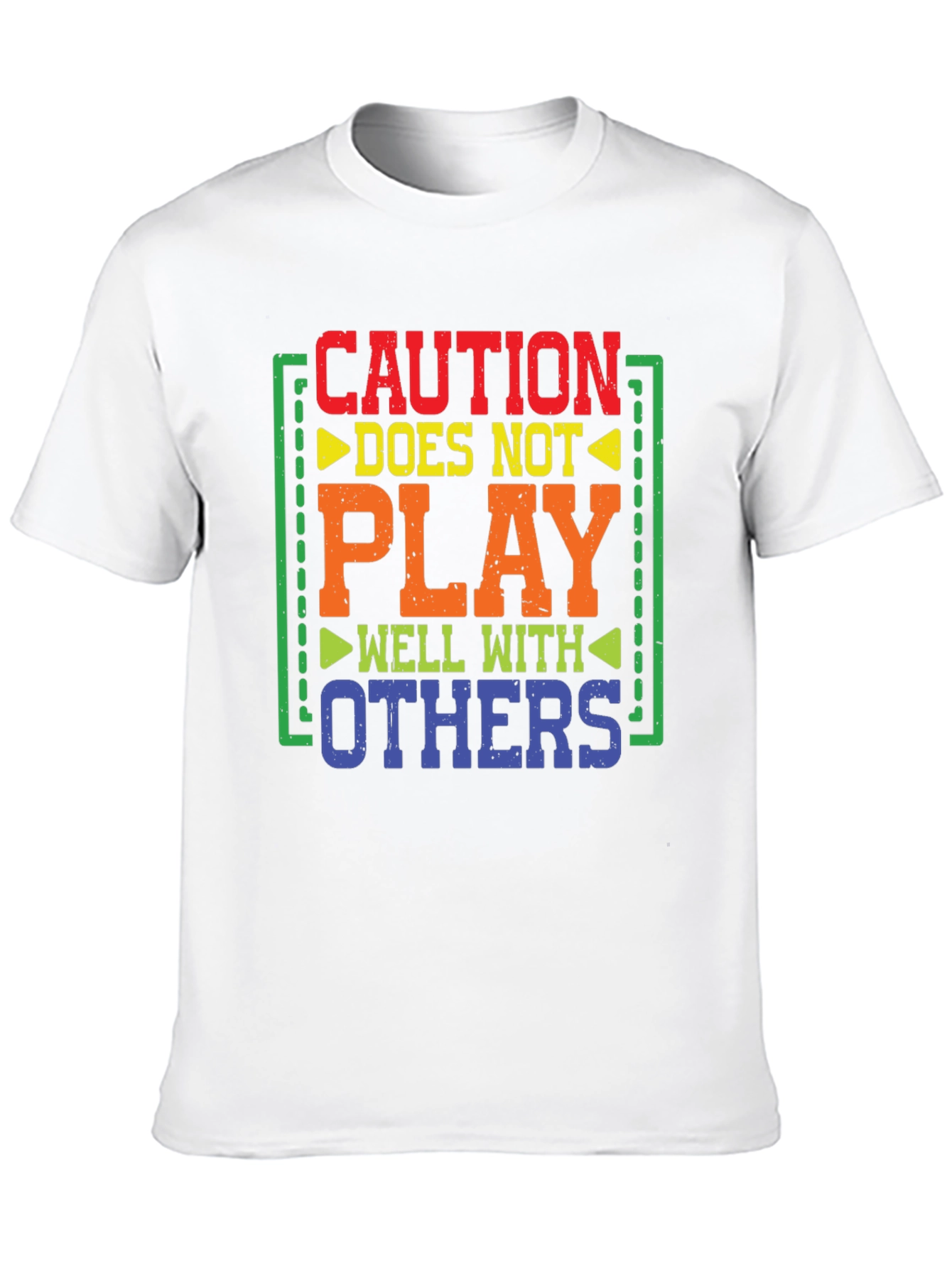 Caution Doesnt Play Well With Others Graphic Tee