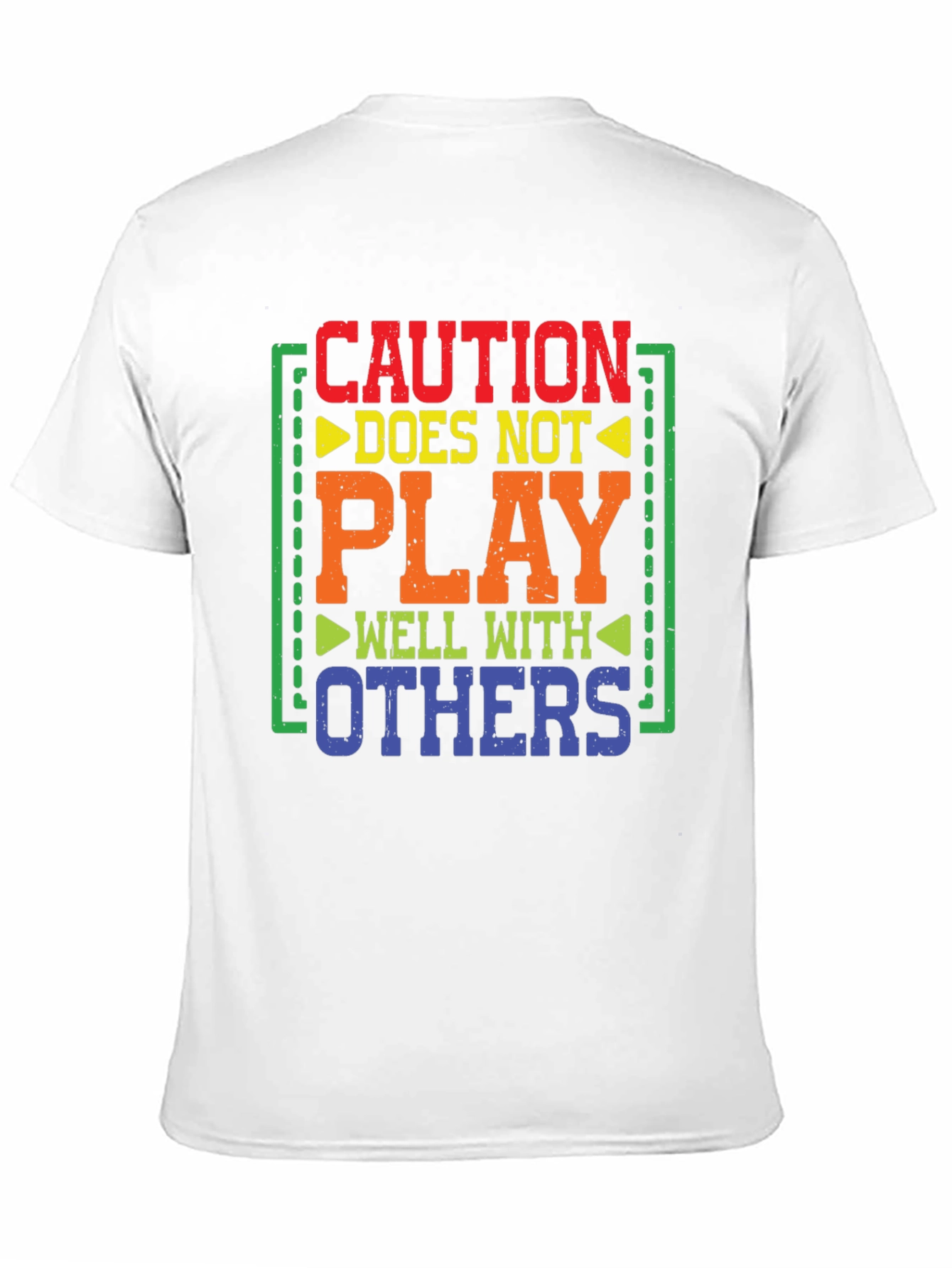 Caution Doesnt Play Well With Others Graphic Tee