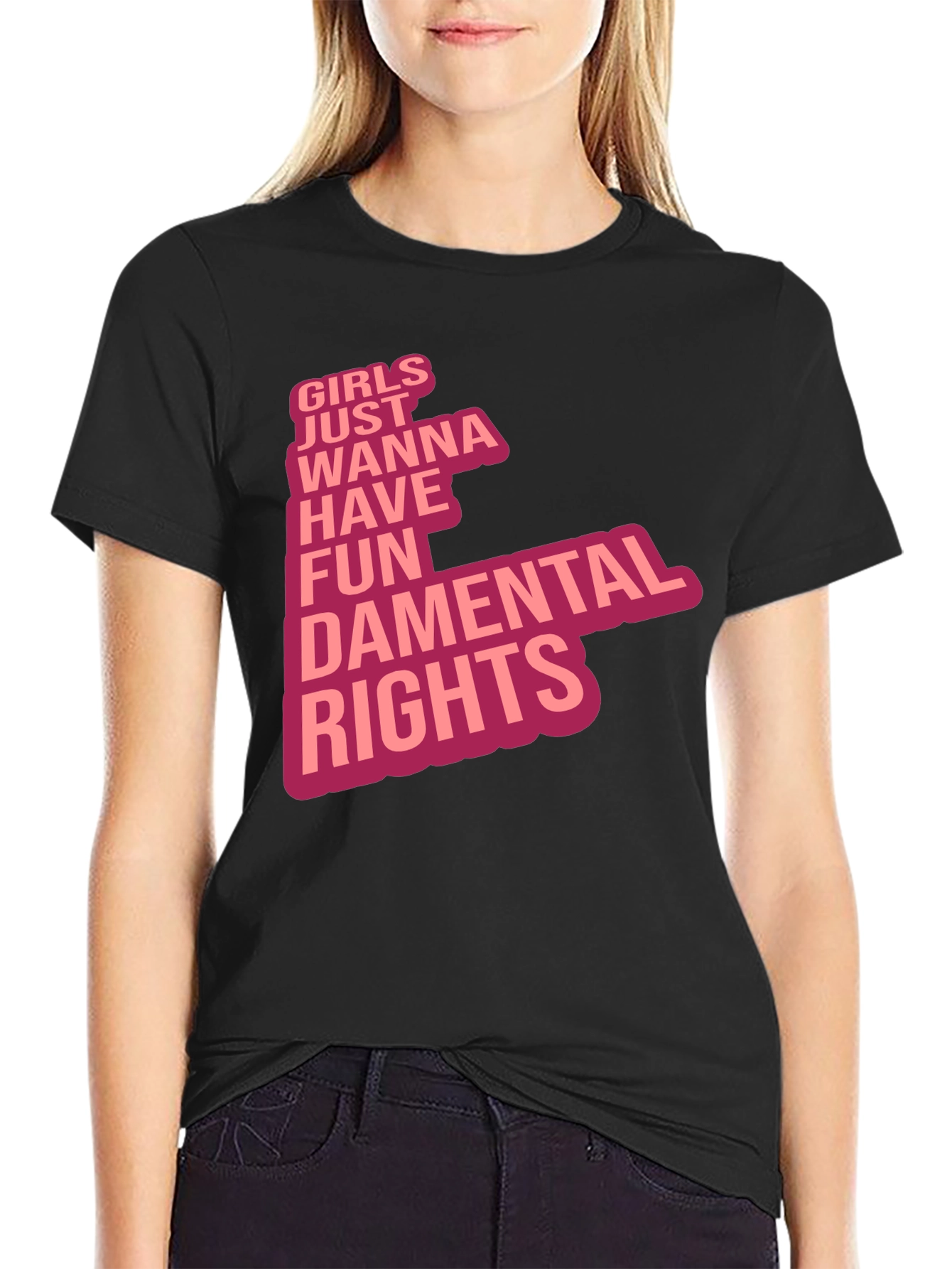 Girls Just Wanna Have Fun T-Shirt