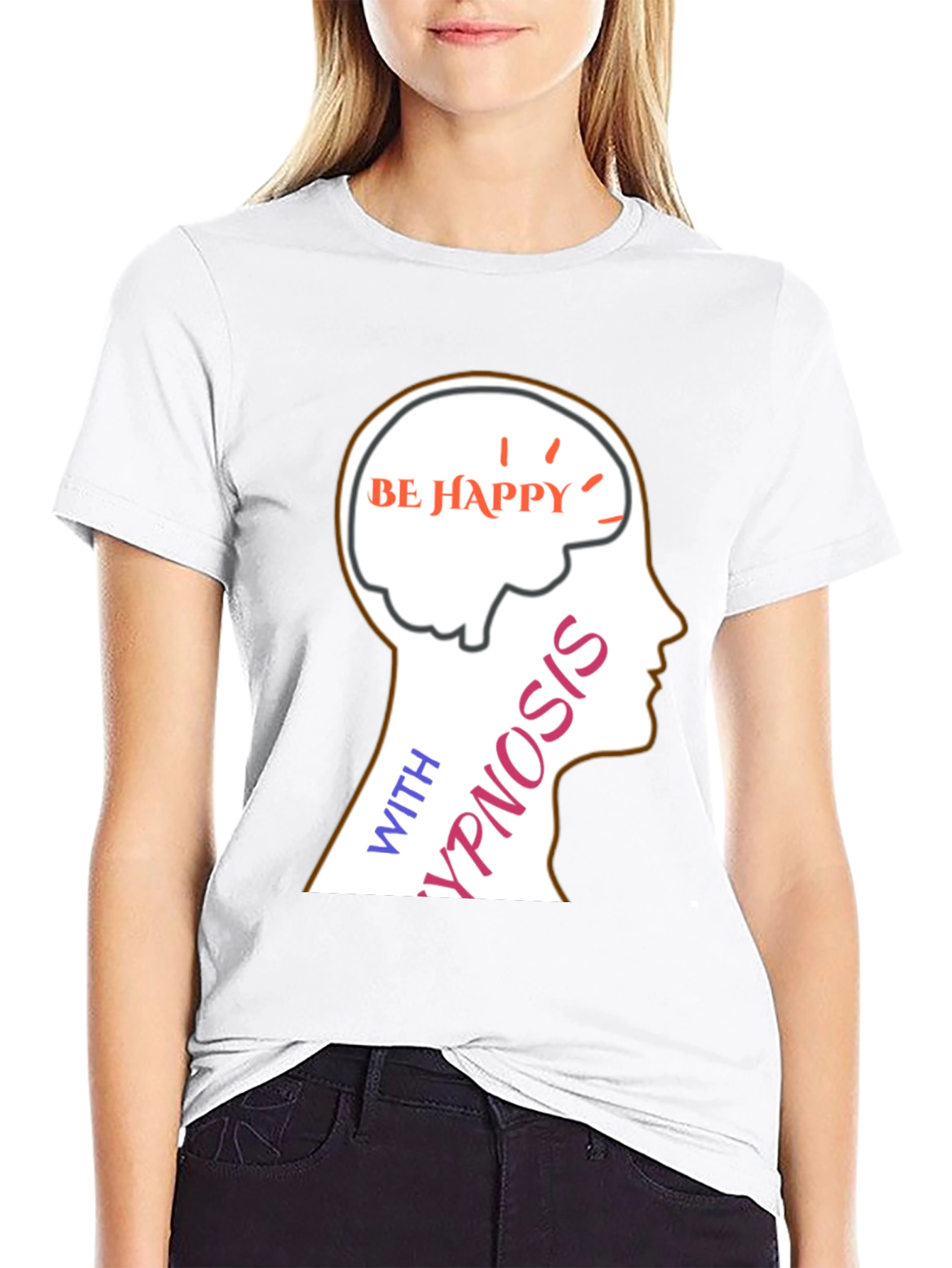 Be Happy Hypnosis T-Shirt
