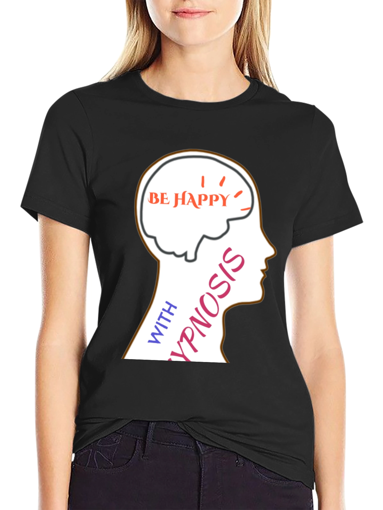 Be Happy Hypnosis T-Shirt