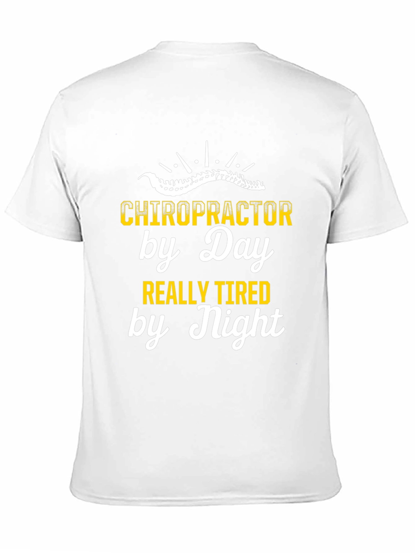 Chiropractor by Day T-Shirt - Funny Spine Design