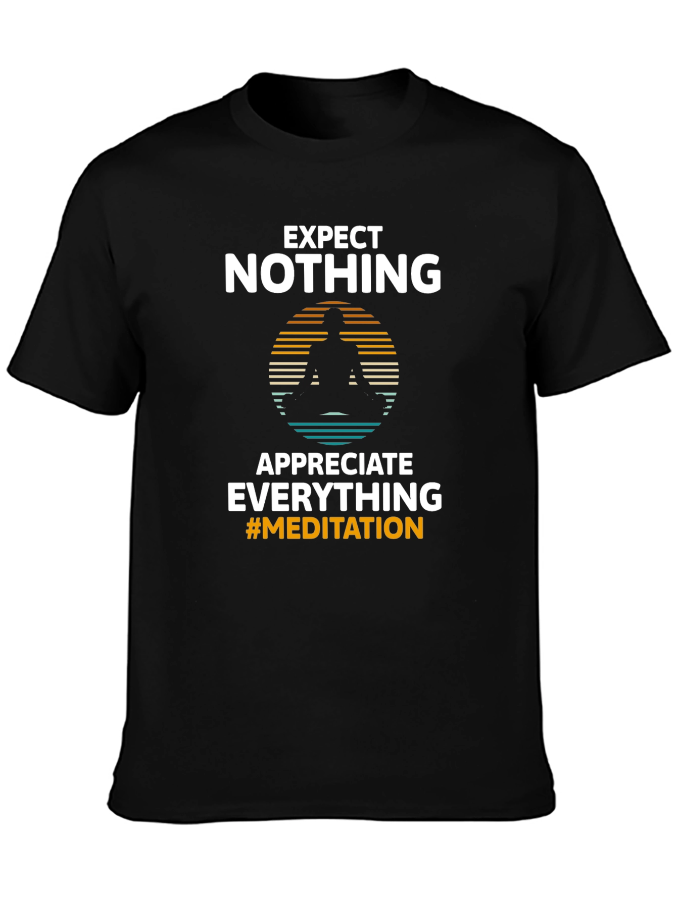Expect Nothing Meditation Graphic T-Shirt
