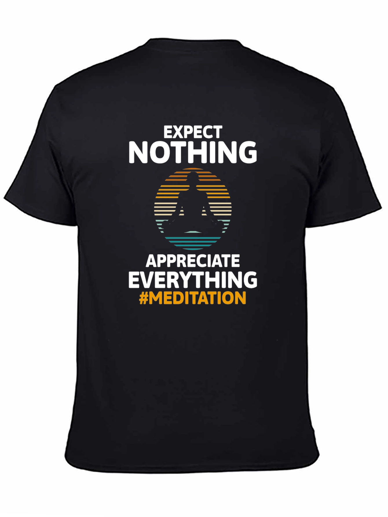 Expect Nothing Meditation Graphic T-Shirt