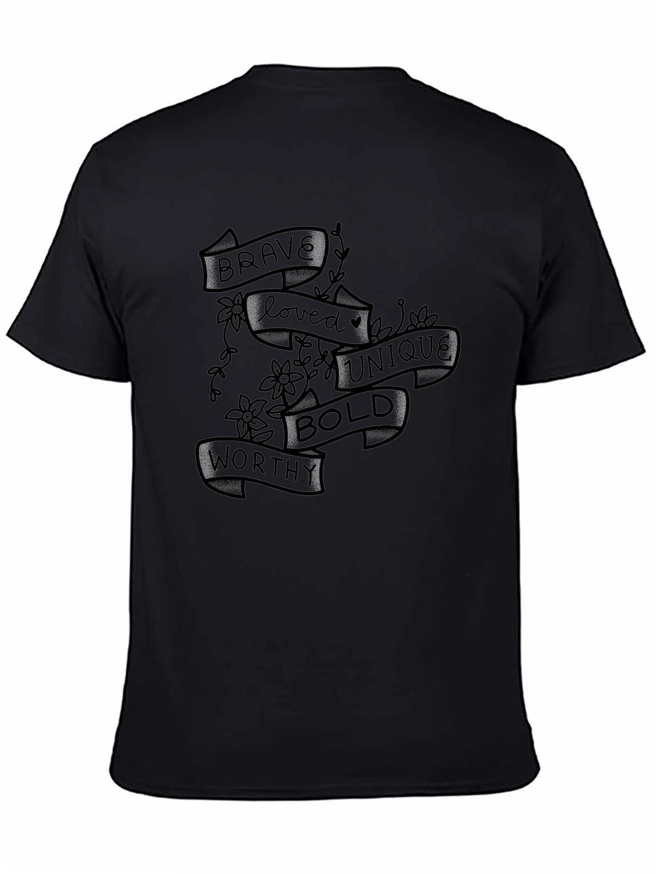 Brave Loved Unique Bold Worthy Graphic T-Shirt
