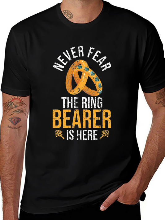 Never Fear The Ring Bearer is Here T-Shirt
