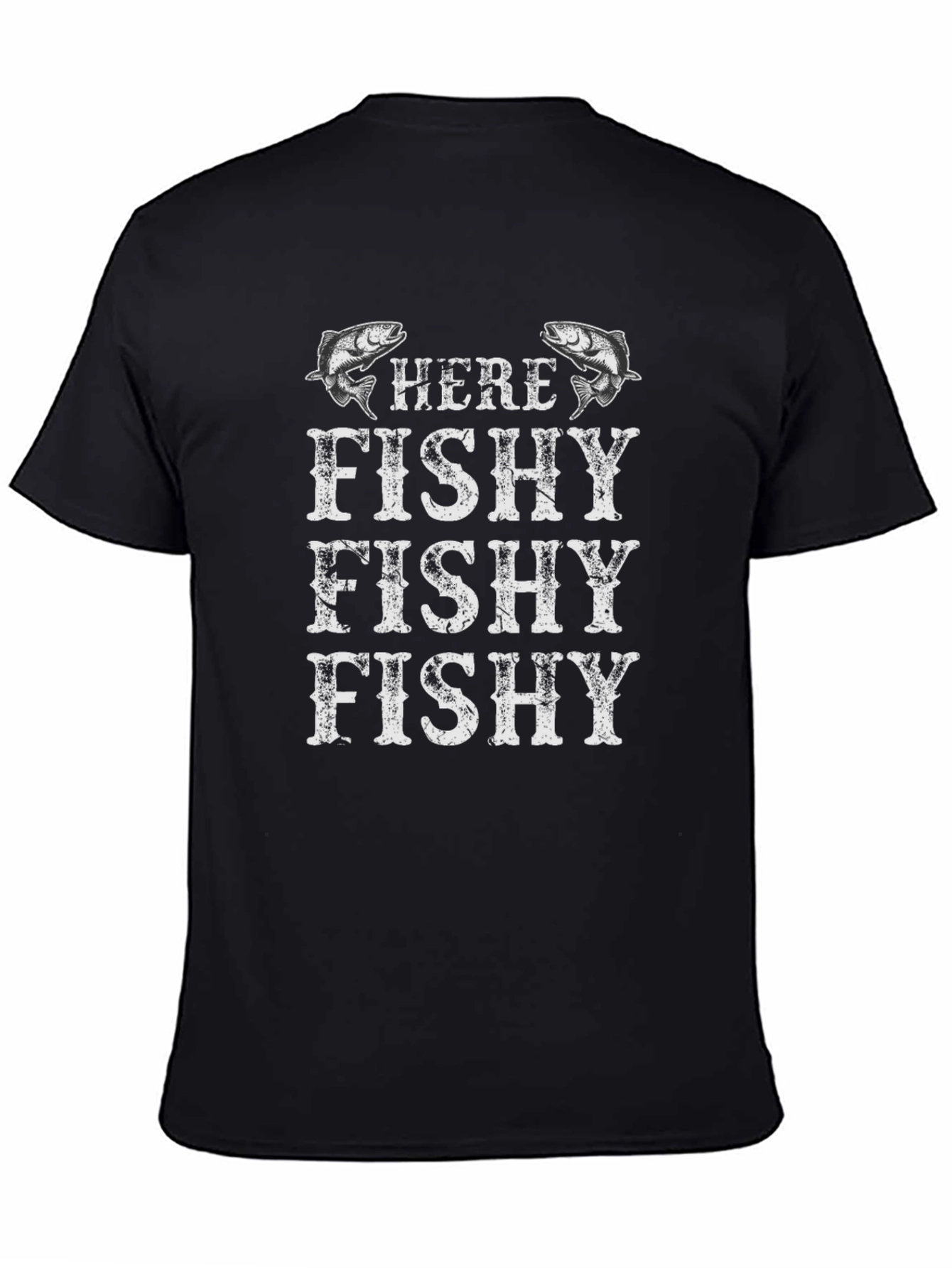 Here Fishy Fishy Fishing T-Shirt