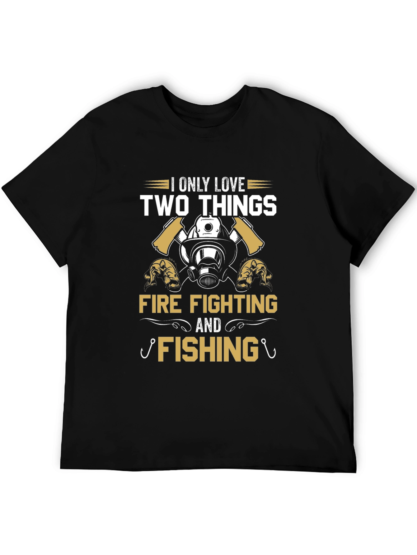 Firefighter & Fishing Tee: Two Things I Love