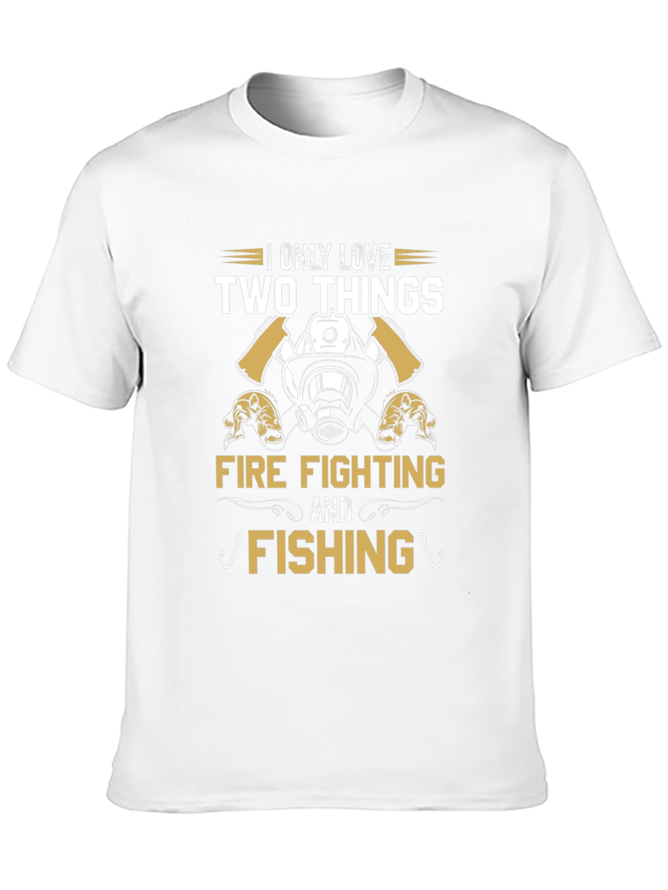 Firefighter & Fishing Tee: Two Things I Love