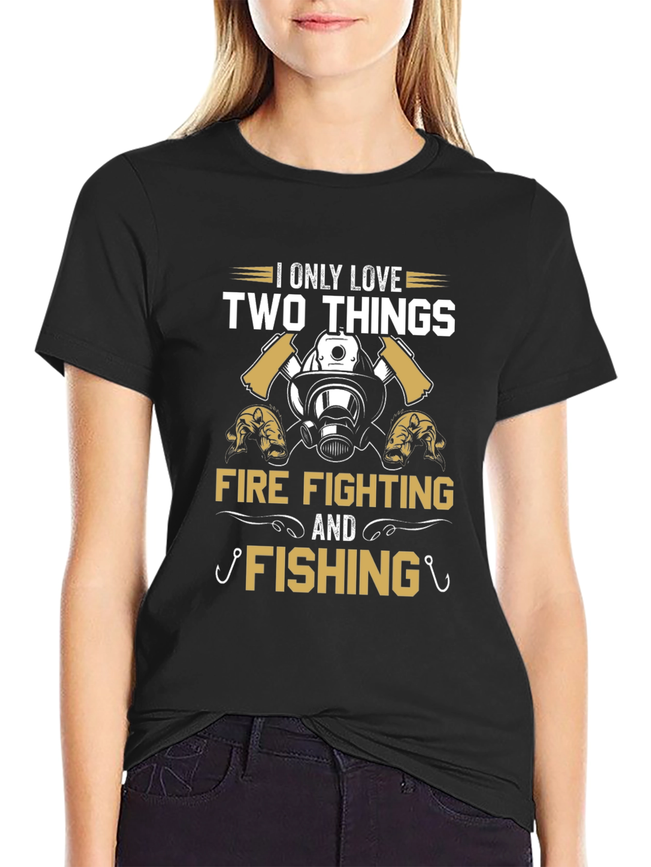 Firefighter & Fishing Tee: Two Things I Love