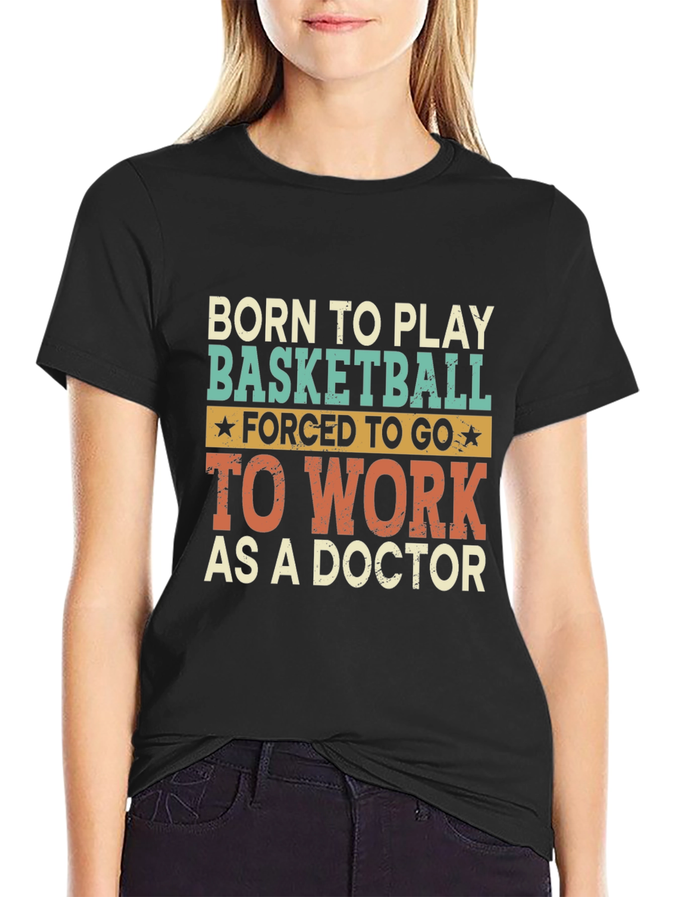 Born to Play Basketball Doctor T-Shirt