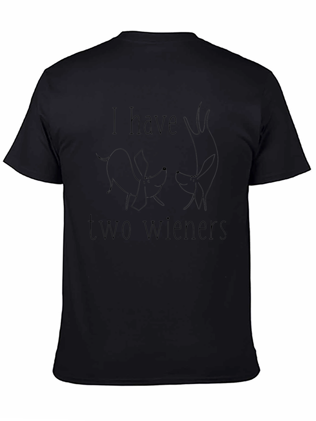 I Have Two Wieners T-Shirt Funny Dachshund Dog Tee