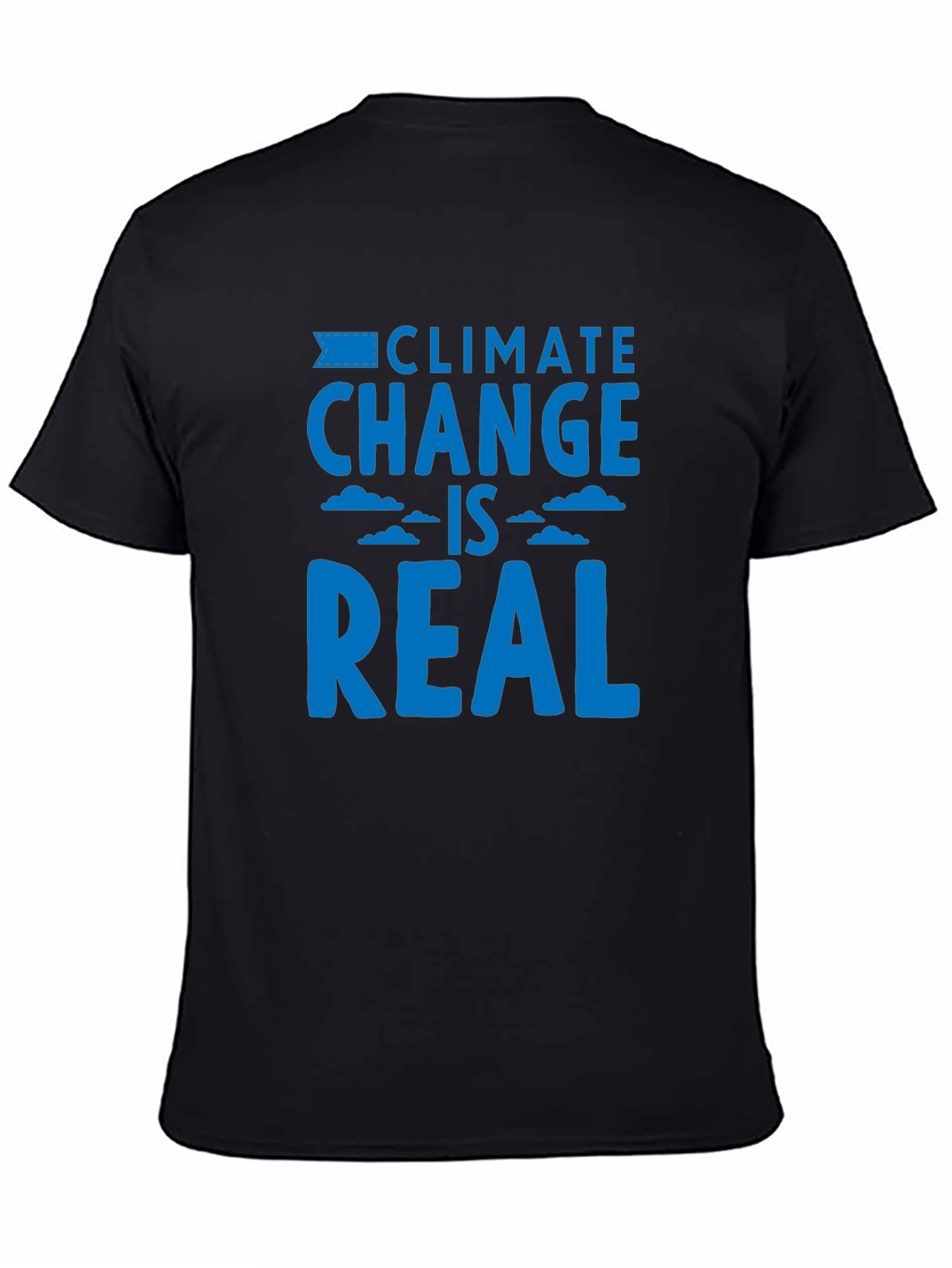 Climate Change is Real Graphic T-Shirt