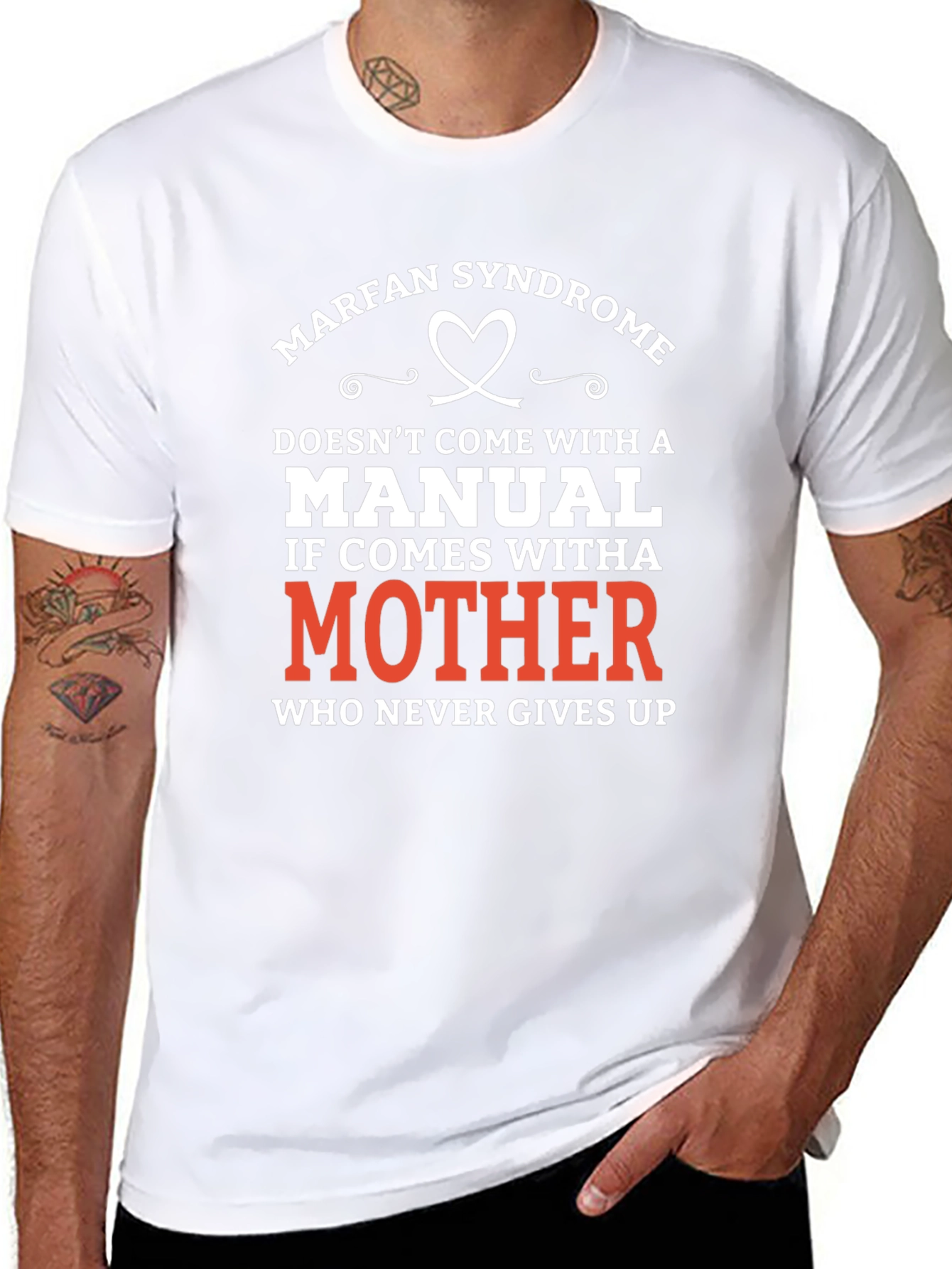 Marfan Syndrome Awareness T-Shirt: Mothers Love