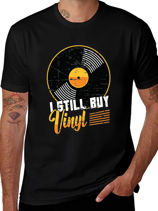 I Still Buy Vinyl Record Lover T-Shirt