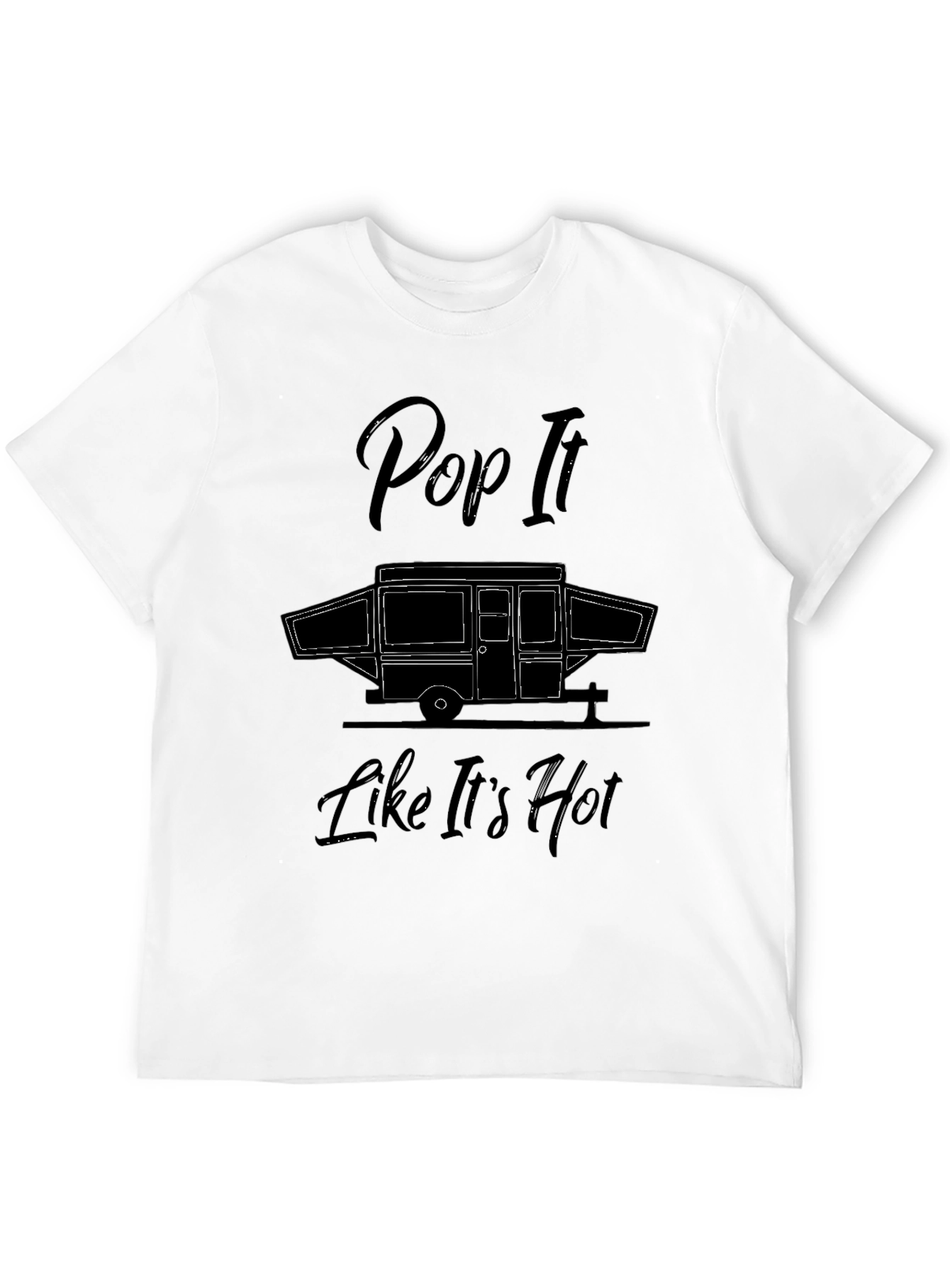 Pop It Like Its Hot Camper T-Shirt