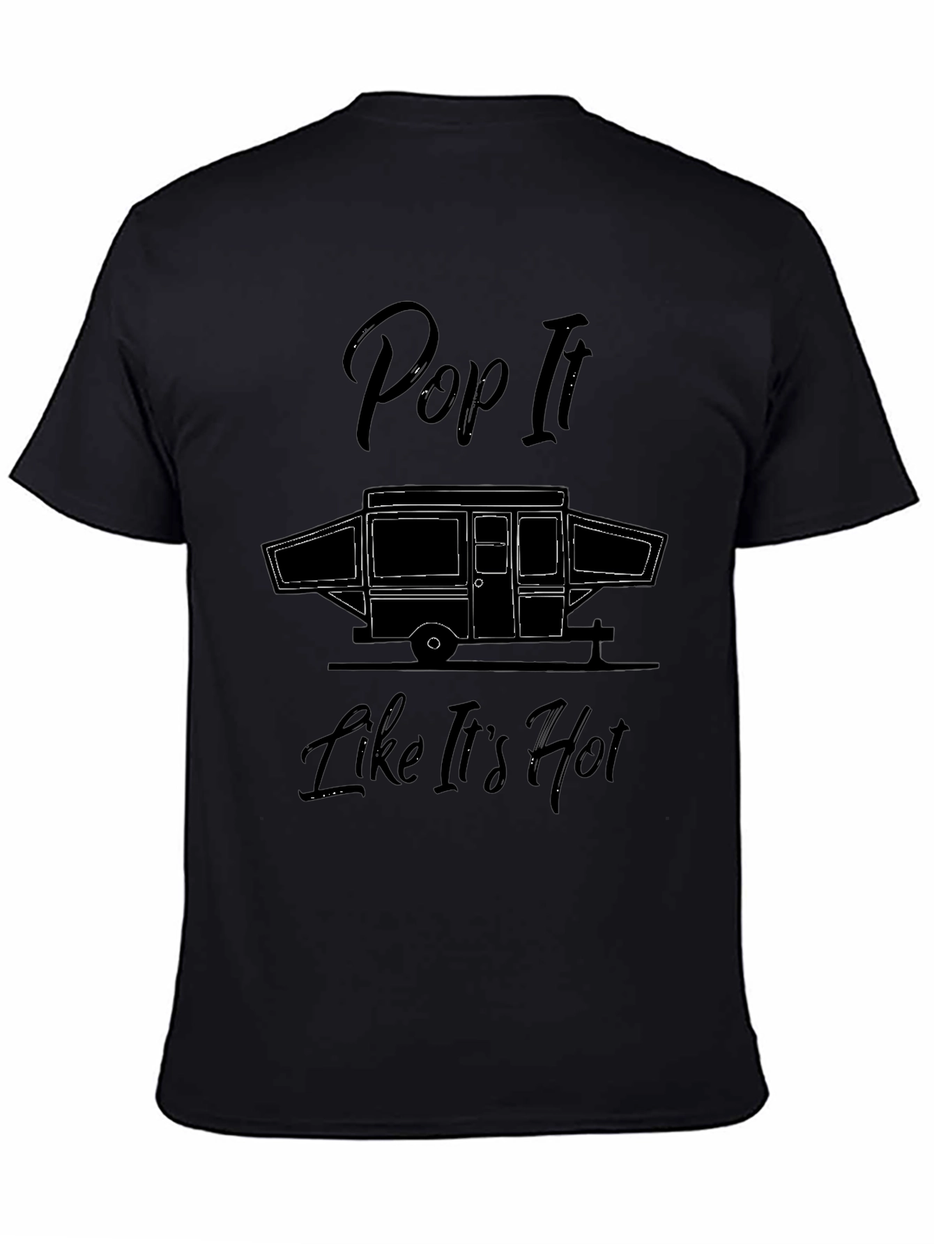 Pop It Like Its Hot Camper T-Shirt