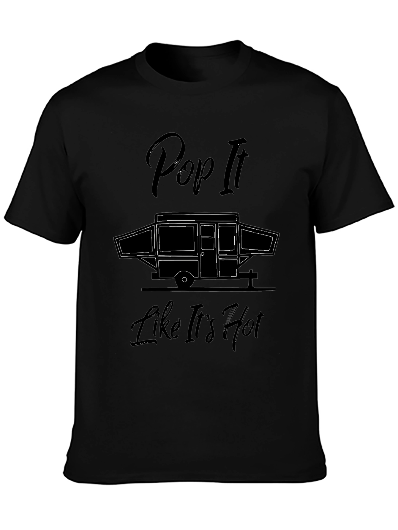 Pop It Like Its Hot Camper T-Shirt