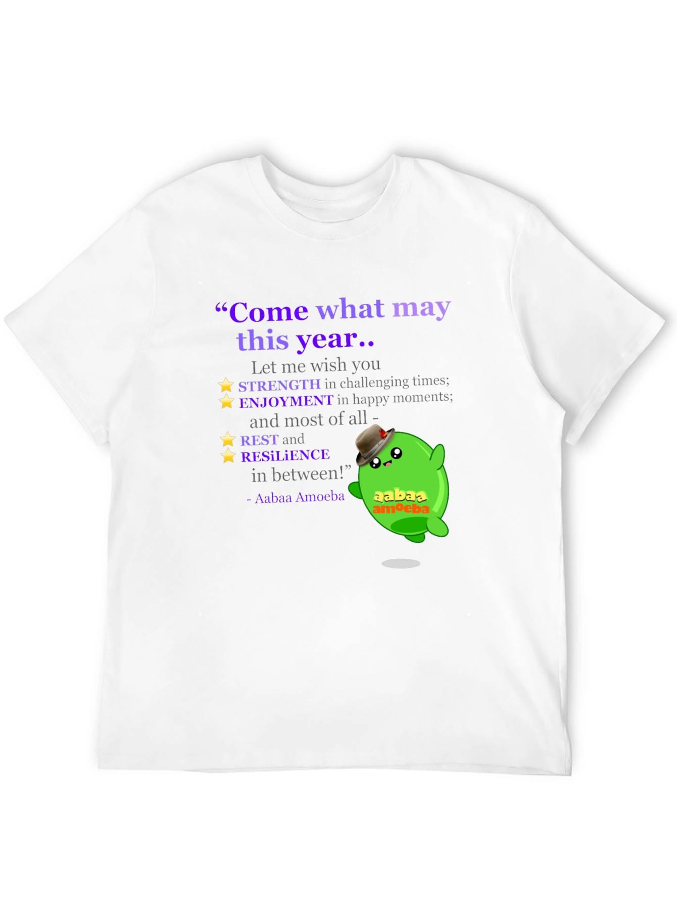 Aabaa Amoeba Inspirational Quote T-Shirt