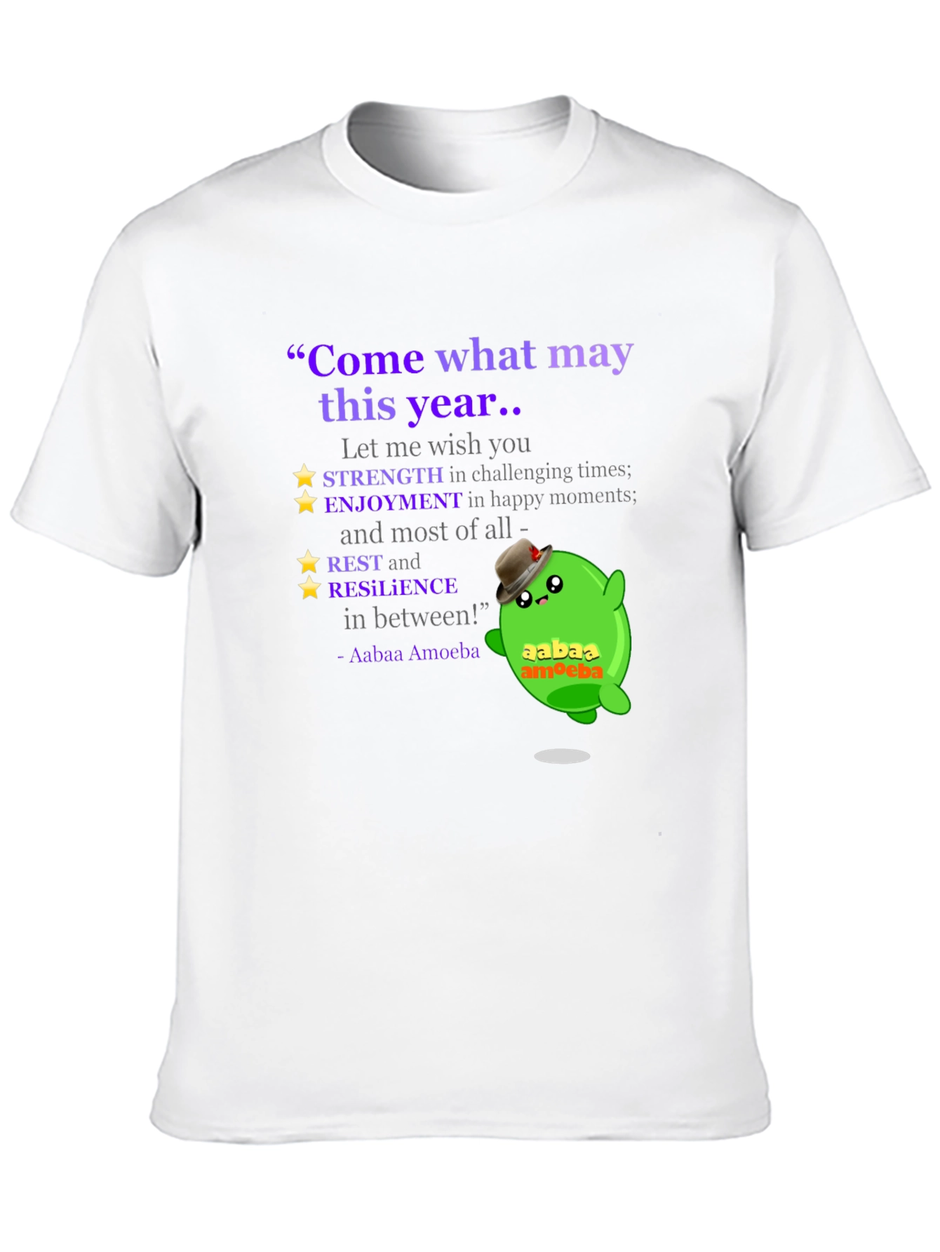 Aabaa Amoeba Inspirational Quote T-Shirt